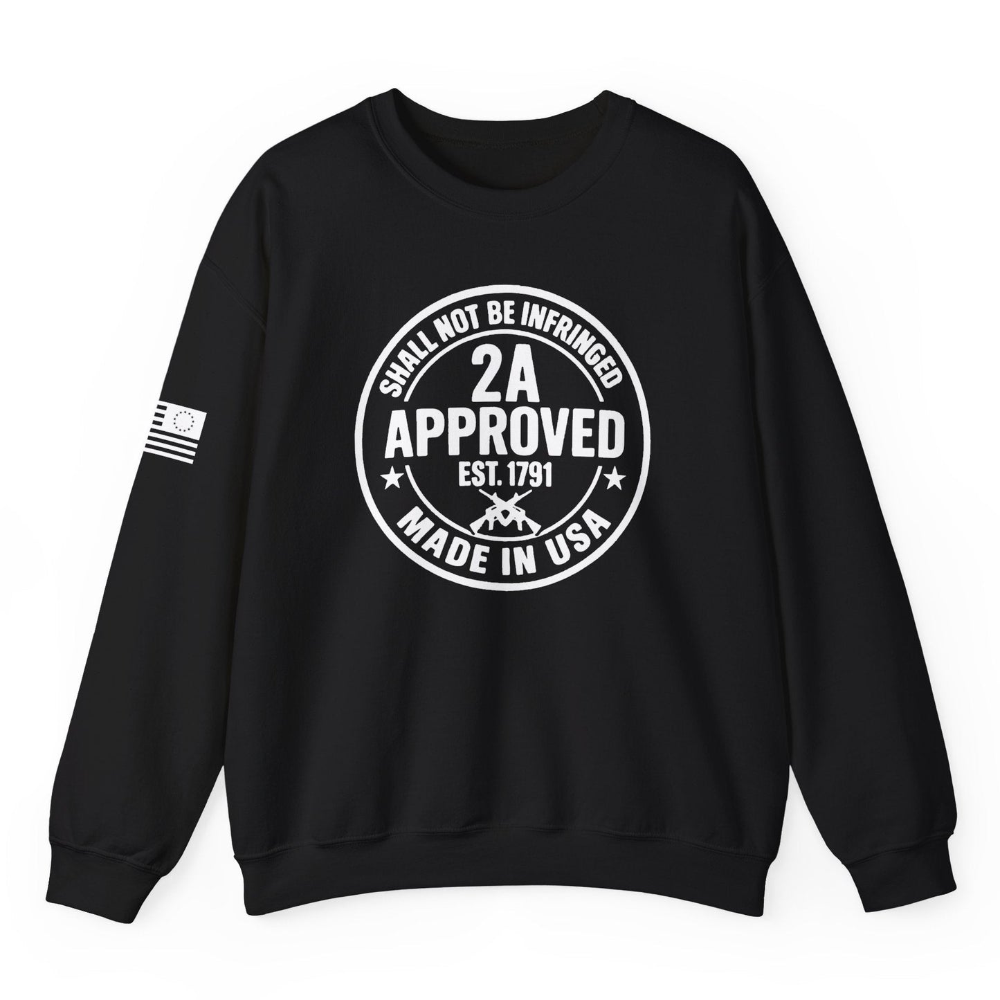 Black crewneck sweatshirt with white 2A Approved Shall Not Be Infringed Made in USA design and sleeve flag detail on white background