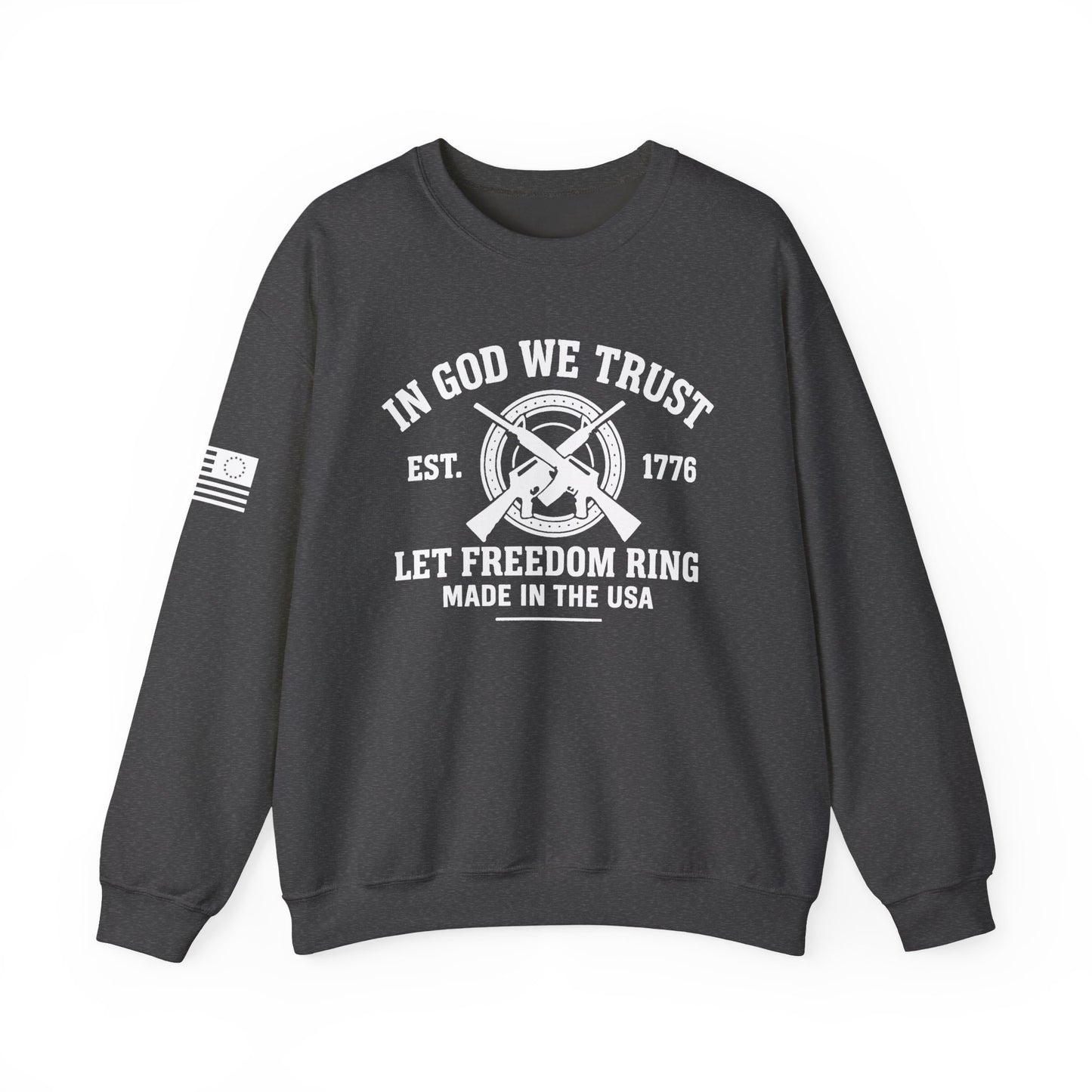 In God We Trust 1776 Crewneck Sweatshirt – Let Freedom Ring